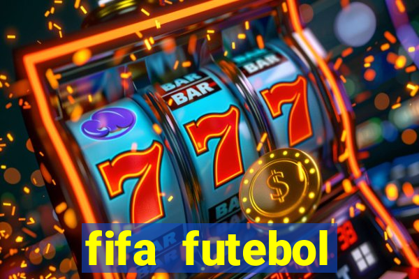 fifa futebol dinheiro infinito